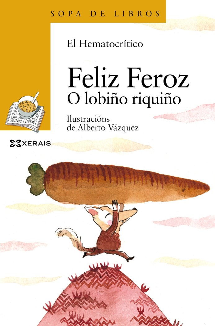 Feliz Feroz. O lobiño riquiño, de O Hematocrítico | portada del libro