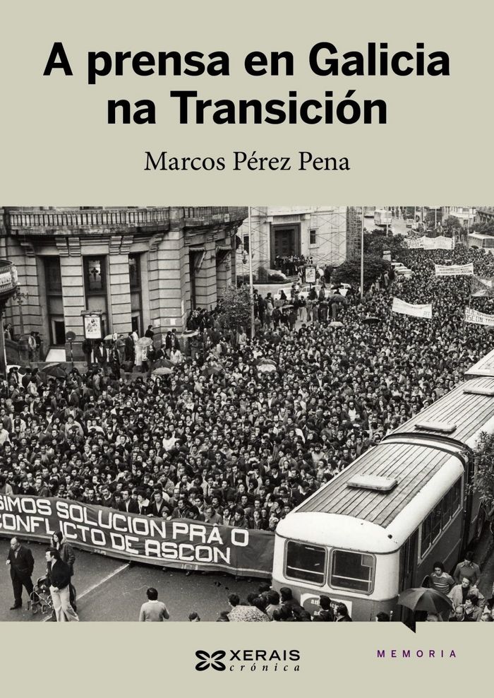 A prensa en Galicia na Transición, de Pérez Pena, Marcos | portada del libro