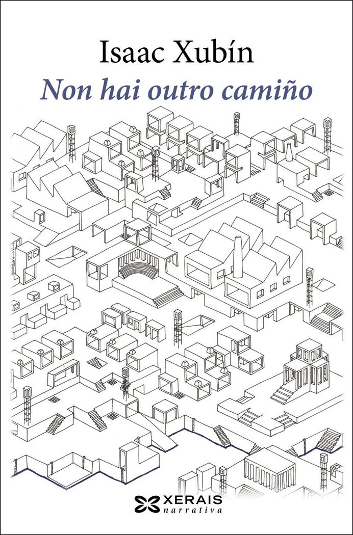 Non hai outro camiño, de Xubín, Isaac | portada del libro