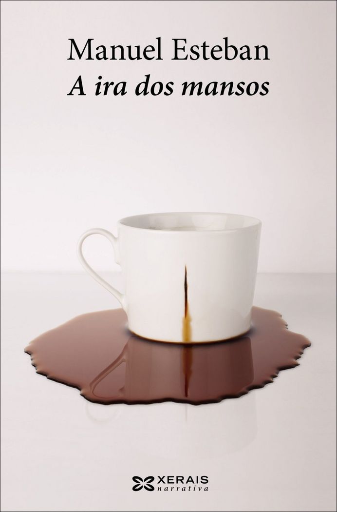 A ira dos mansos, de Esteban, Manuel | portada del libro