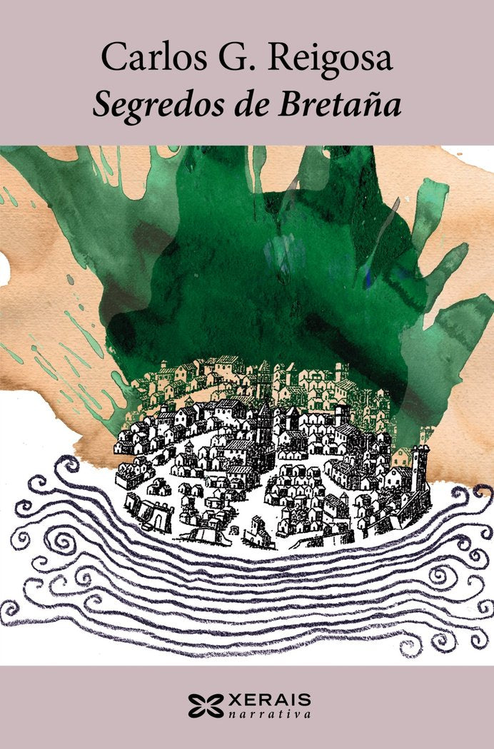 Segredos de Bretaña, de Reigosa, Carlos G. | portada del libro