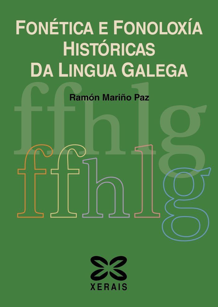 Fonética e fonoloxía históricas da lingua galega, de Mariño Paz, Ramón | portada del libro