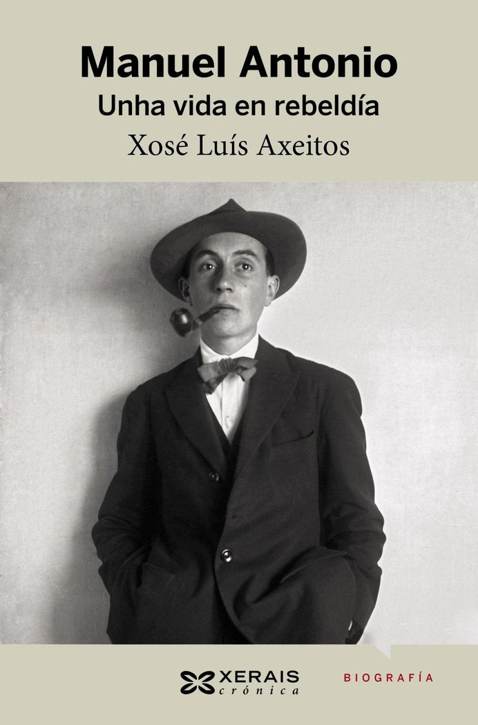 Manuel Antonio. Unha vida en rebeldía, de Axeitos Agrelo, Xosé Luís | portada del libro