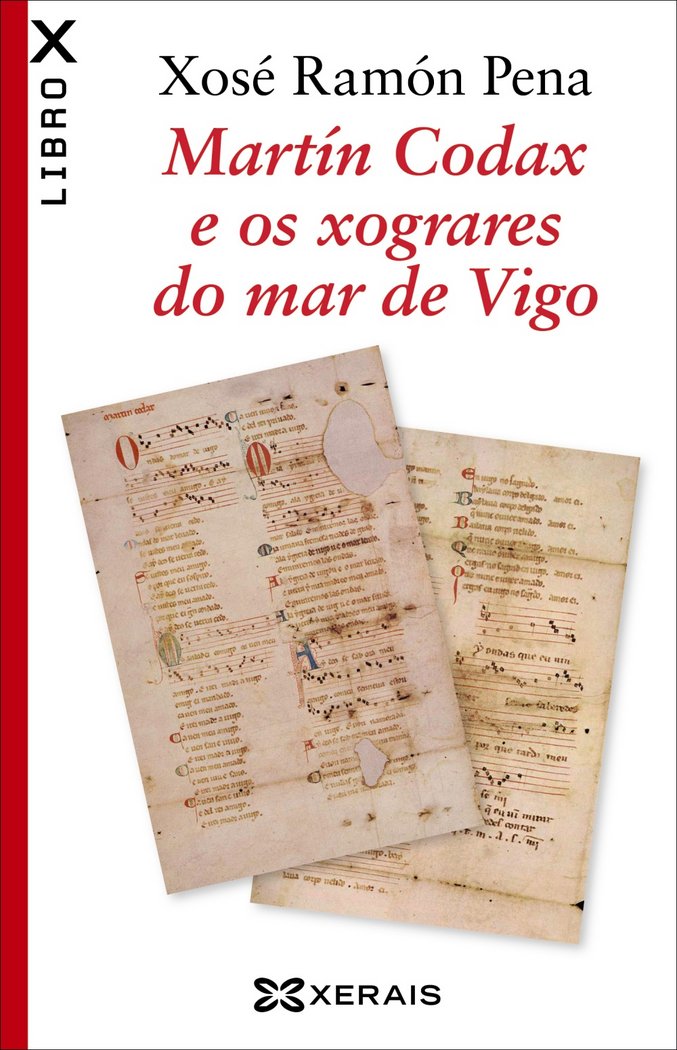 Martín Codax e os xograres do mar de Vigo, de Pena, Xosé Ramón | portada del libro