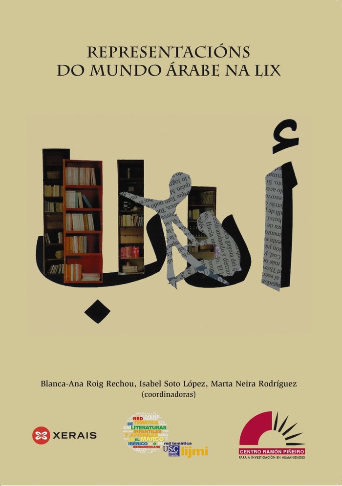 Representacións do mundo árabe na LIX, de Red Temática de Investigación " LIJMI " | portada del libro