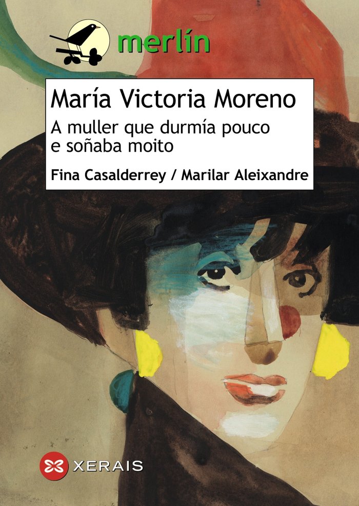 María Victoria Moreno. A muller que durmía pouco e soñaba moito, de Aleixandre, Marilar | portada del libro