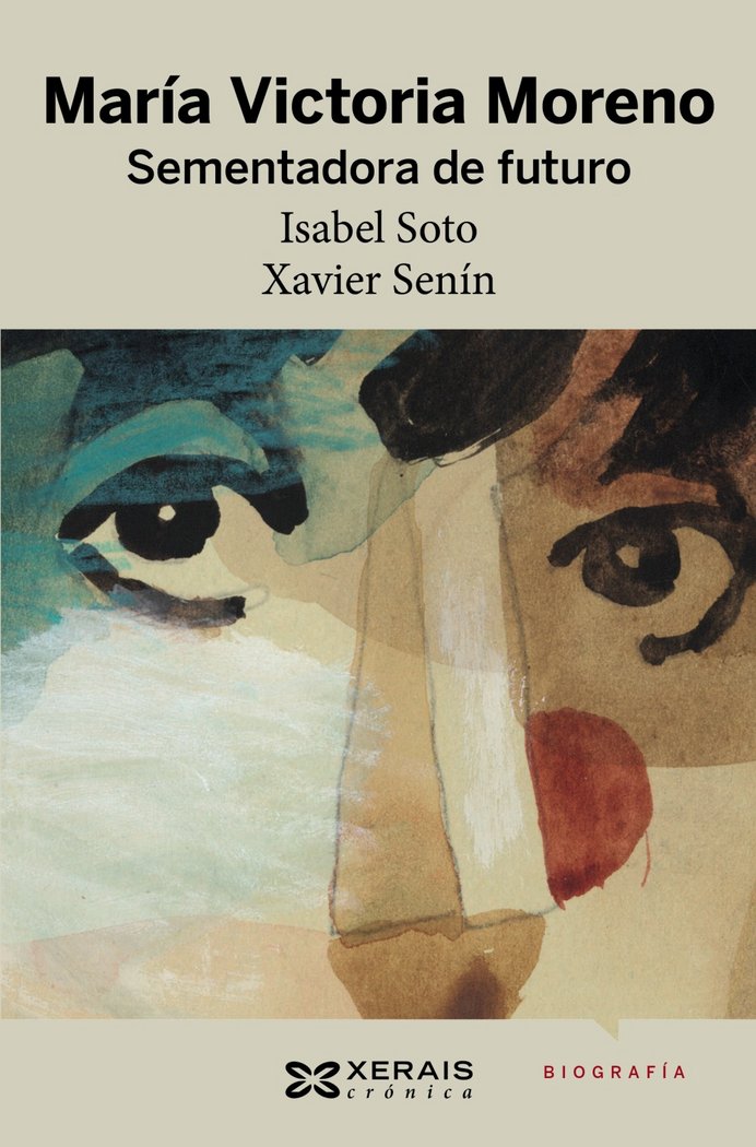 María Victoria Moreno. Sementadora de futuro, de Soto, Isabel | portada del libro