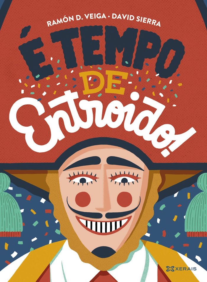É tempo de Entroido!, de Veiga, Ramón D. | portada del libro