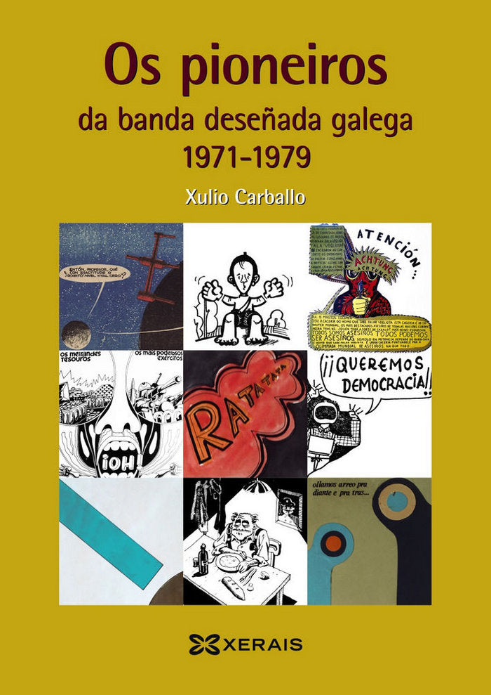 Os pioneiros da banda deseñada galega (1971-1979), de Carballo, Xulio | portada del libro