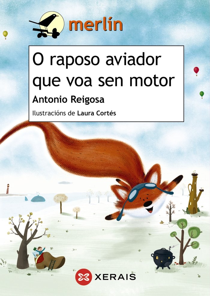 O raposo aviador que voa sen motor, de Reigosa, Antonio | portada del libro