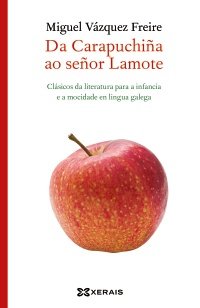 Da Carapuchiña ao señor Lamote, de Vázquez Freire, Miguel | portada del libro