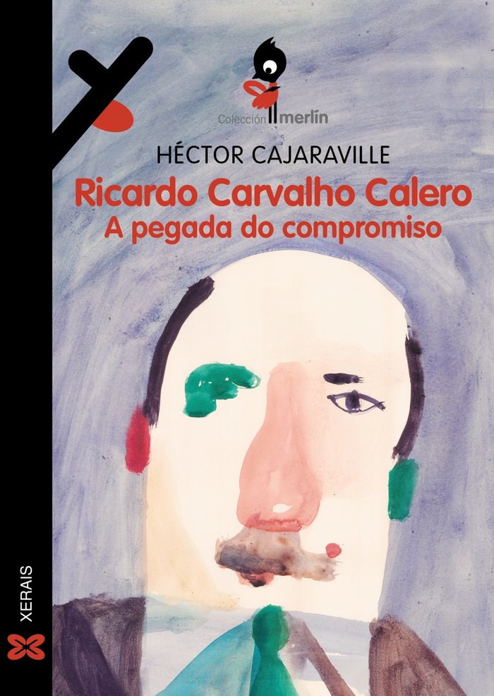 Ricardo Carvalho Calero. A pegada do compromiso, de Cajaraville, Héctor | portada del libro