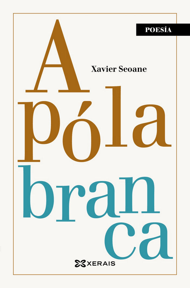 A póla branca, de Seoane, Xavier | portada del libro