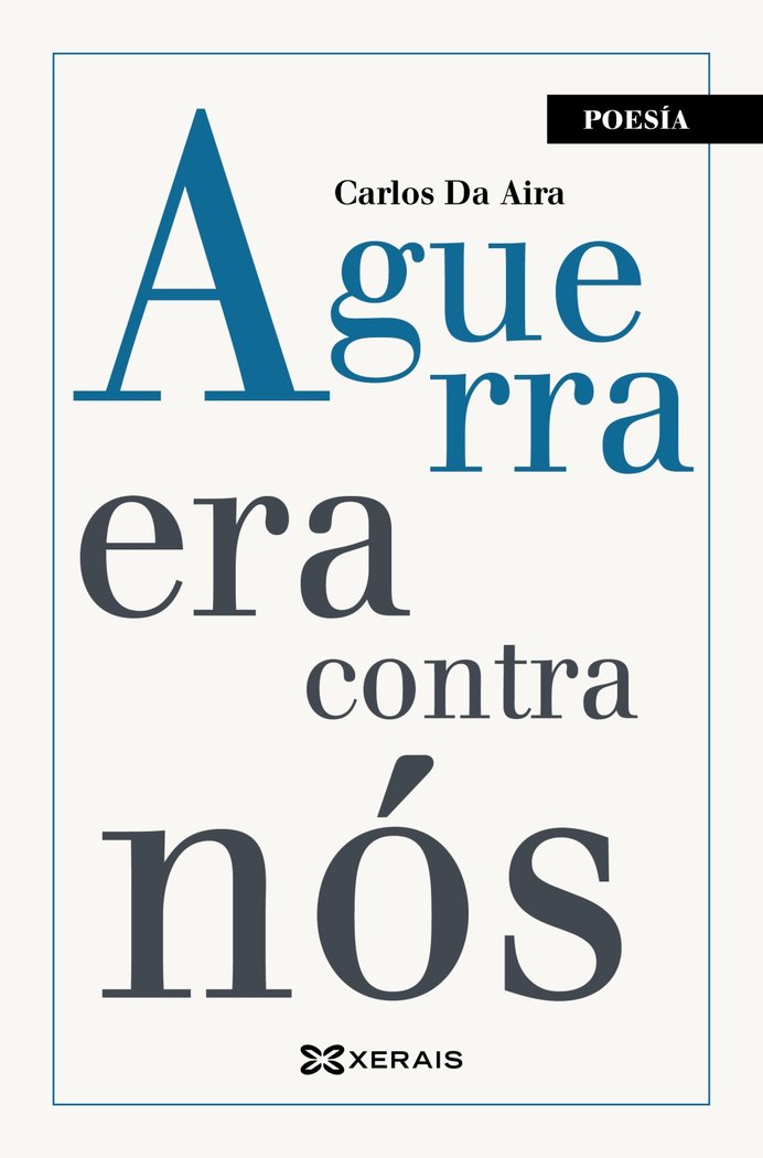 A guerra era contra nós, de Da Aira, Carlos | portada del libro