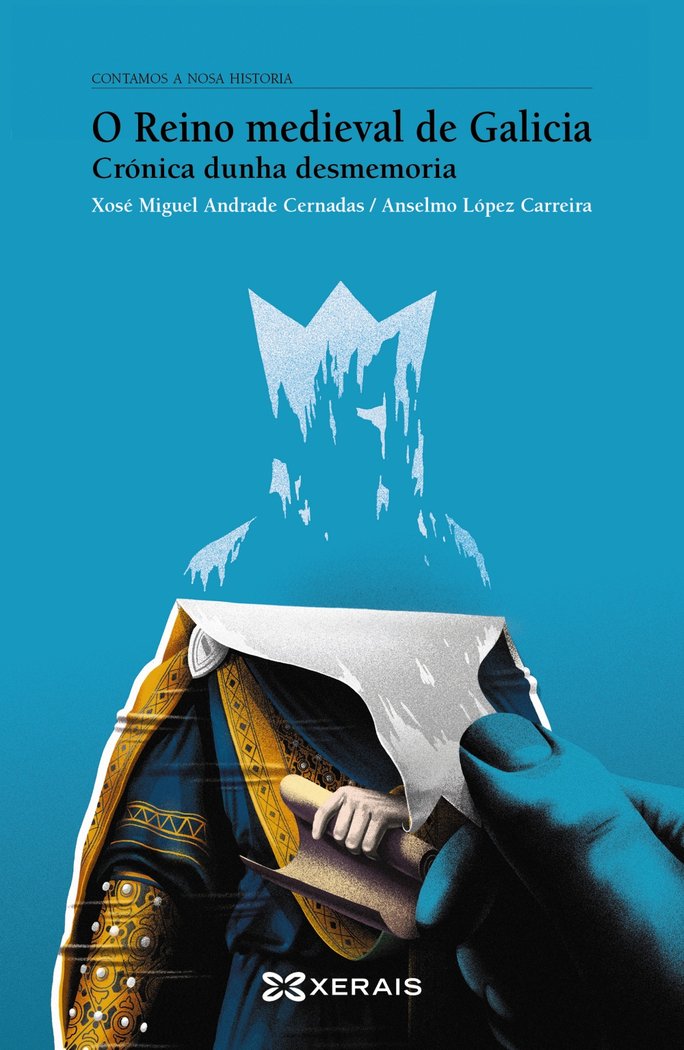 O reino medieval de Galicia, de Andrade Cernadas, Xosé Miguel | portada del libro