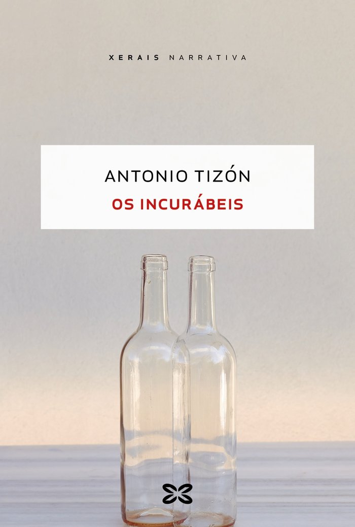 Os incurábeis, de Tizón, Antonio | portada del libro