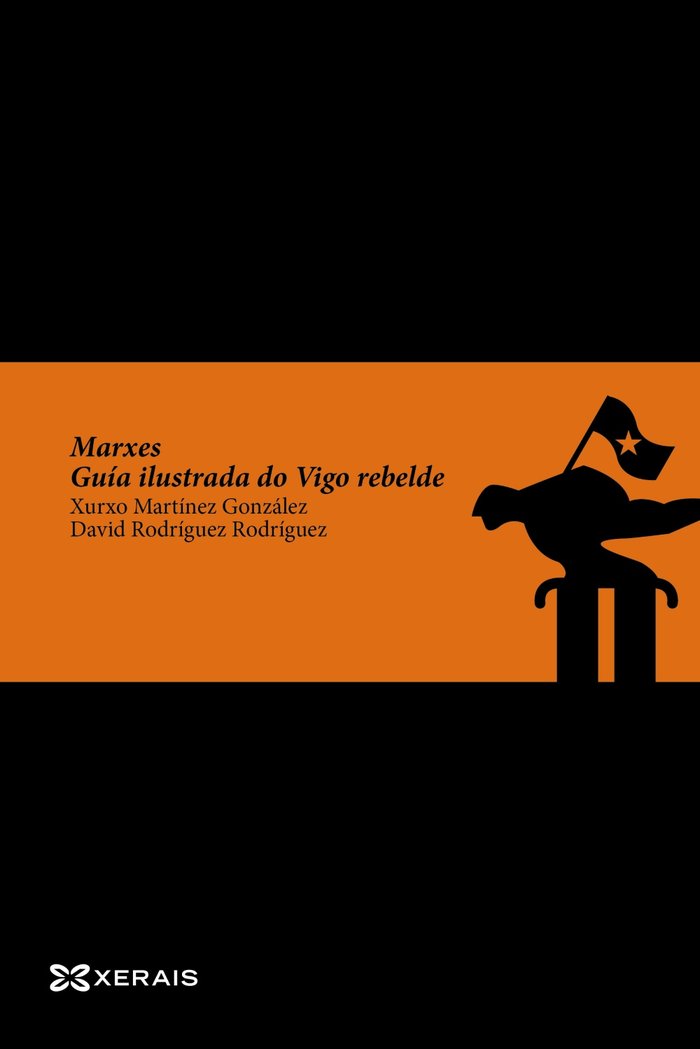 MARXES, de MARTíNEZ GONZALEZ, XURXO | portada del libro