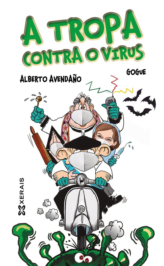 A tropa contra o virus, de Avendaño, Alberto | portada del libro