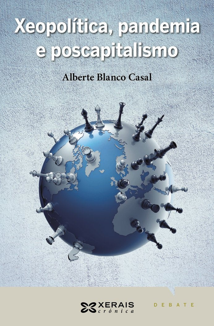XEOPOLITICA, PANDEMIA E POSCAPITALISMO, de BLANCO, ALBERTE | portada del libro