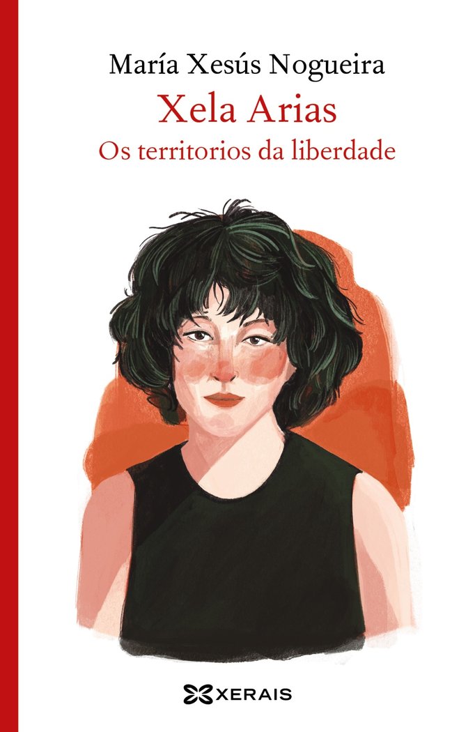 XELA ARIAS, OS TERRITORIOS DA LIBERDADE, de NOGUEIRA, MARIA XESUS | portada del libro