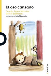 El oso cansado, de Lopez Narvaez, Concha | portada del libro