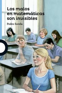 Los malos en matemáticas son invisbles, de Cajiao Sorela, Pedro | portada del libro