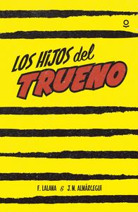 Los hijos del Trueno, de Lalana, Fernando | portada del libro