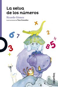 La selva de los números, de Gomez, Ricardo | portada del libro