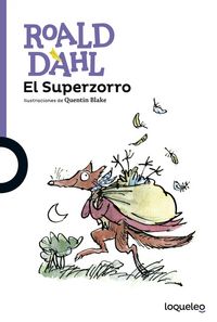 El Superzorro, de Dahl, Roald | portada del libro