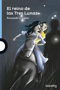 El reino de las Tres Lunas, de J López, Fernando | portada del libro