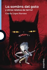 La sombra del gato y otros relatos de terror, de Lopez Narvaez, Concha | portada del libro
