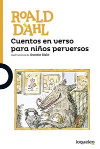 Cuentos en verso para niños perversos, de Dahl, Roald | portada del libro