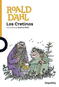 Los Cretinos, de Dahl, Roald | portada del libro