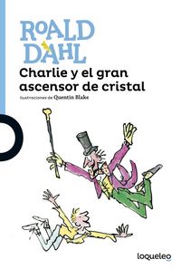 Charlie y el gran ascensor de cristal, de Dahl, Roald | portada del libro