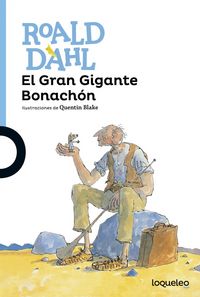 El Gran Gigante Bonachón, de Dahl, Roald | portada del libro