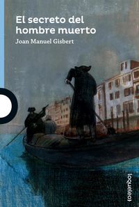 El secreto del hombre muerto, de Gisbert, Joan Manuel | portada del libro