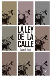 La ley de la calle, de Hinton, Susan E. | portada del libro
