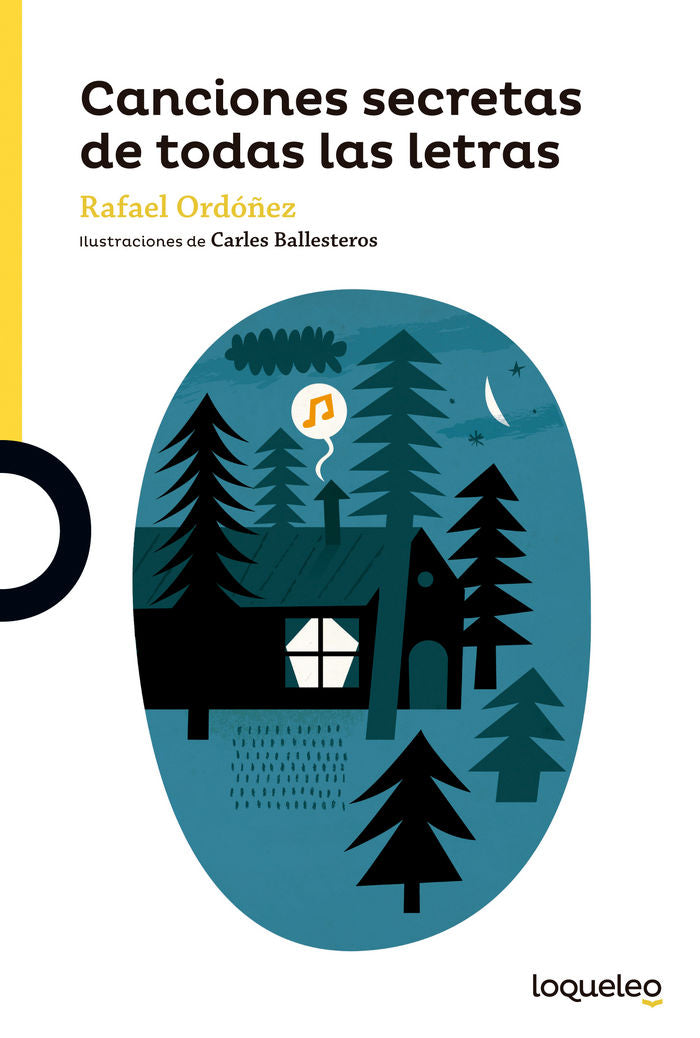 Canciones secretas de todas las letras, de Cuadrado Ordóñez, Rafael | portada del libro