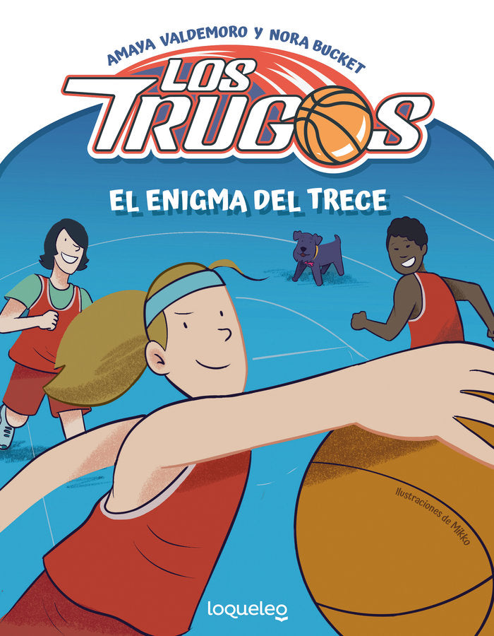 Los Trugos. El enigma del Trece, de Valdemoro Madariaga, Amaya | portada del libro