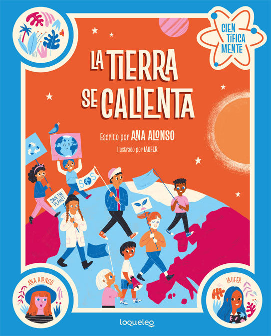 La tierra se calienta. Colección Científicamente, de Conejo Alonso, Ana Isabel | portada del libro