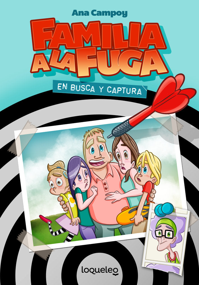 Familia a la fuga 1. En busca y captura, de Campoy, Ana | portada del libro
