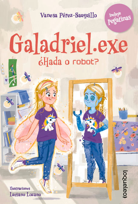 GALADRIEL EXE HADA O ROBOT, de VANESA PEREZ-SAUQUILLO | portada del libro
