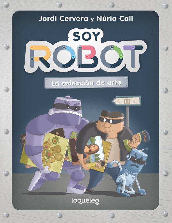 SOY ROBOT 2 LA COLEECCION DE ARTE, de JORDI CERVERA | portada del libro