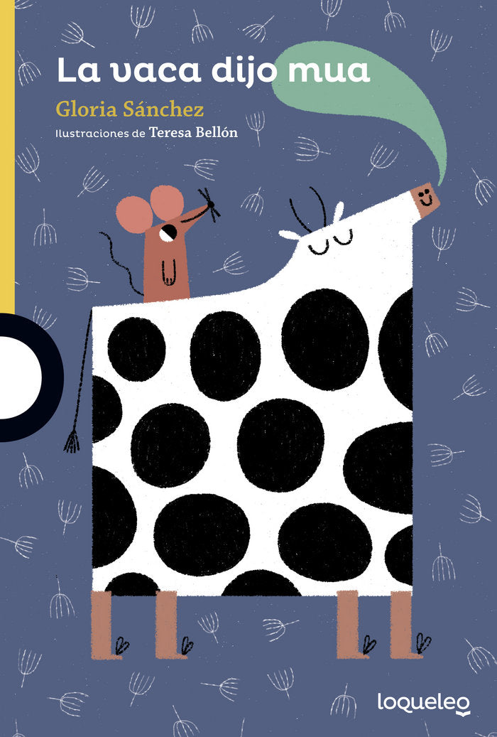 La vaca dijo mua, de Sanchez, Gloria | portada del libro