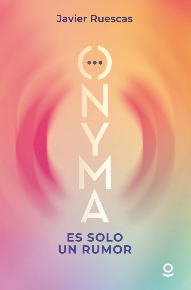 ONYMA, de RUESCAS, JAVIER | portada del libro