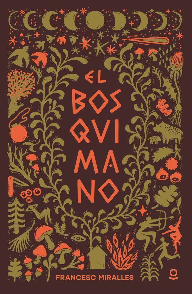 EL BOSQUIMANO, de MIRALLES, FRANCESC | portada del libro