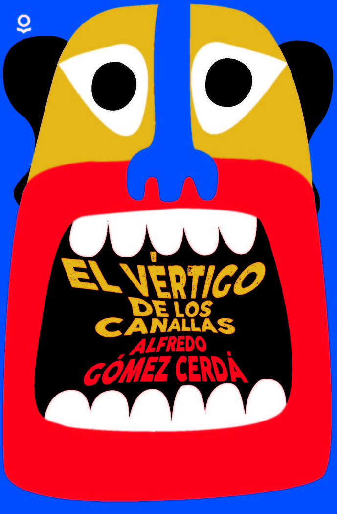 El vértigo de los canallas, de Gomez Cerda, Alfredo | portada del libro