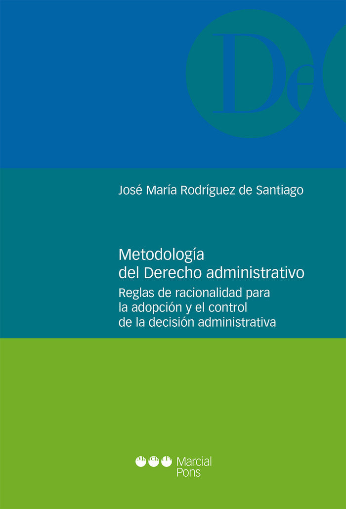 Metodología del Derecho administrativo, de Rodríguez De Santiago, José María | portada del libro