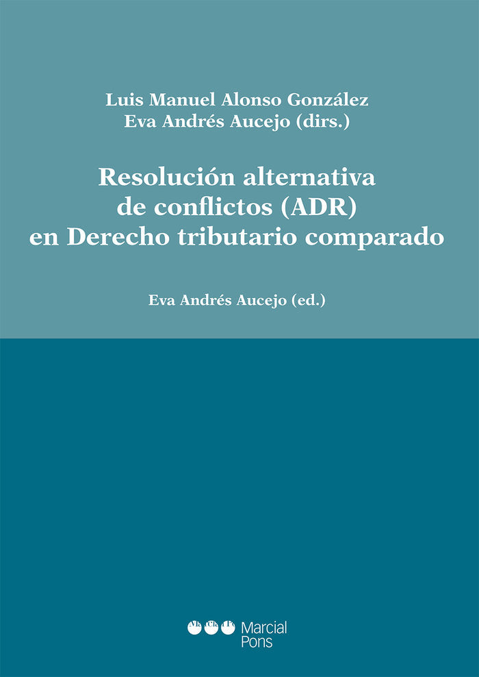 Resolución alternativa de conflictos (ADR) en Derecho tributario comparado, de Varios autores | portada del libro