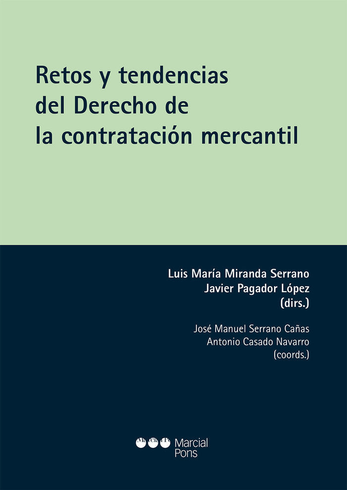 Retos y tendencias del Derecho de la contratación mercantil, de PAGADOR LOPEZ, JAVIER | portada del libro